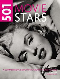 501 Movie Stars (Cassell Illustrated 2008)