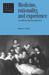 Medicine, Rationality and Experience (劍橋大學出版社 1993)
