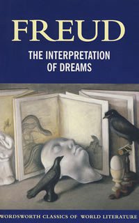 THE INTERPRETATION OF DREAMS (Wordsworth Editions Ltd 2000)