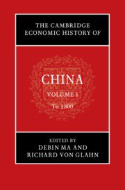 The Cambridge Economic History of China: Volume 1. To 1800