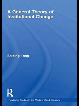 A General Theory of Institutional Change