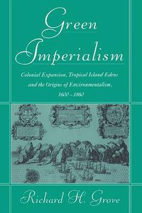 Green Imperialism (劍橋大學出版社 1996)