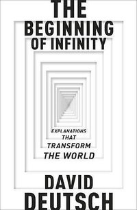 The Beginning of Infinity (Allen Lane 2011)