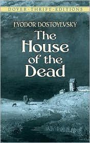 the house of the dead (Dover Publications 2004)