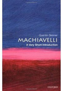 Machiavelli (Oxford University Press 2001)