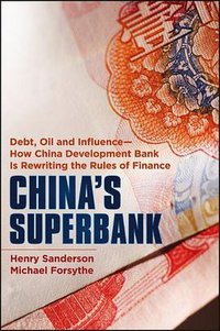 China's Superbank (Bloomberg Press 2013)