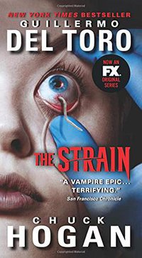 The Strain (Stain Trilogy) (Harpercollins (Mm); Mti 2014)