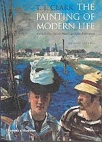 The Painting of Modern Life (Thames & Hudson Ltd 2000)