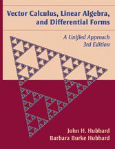 Vector Calculus, Linear Algebra, and Differential Forms (Matrix Editions 2007)
