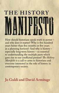 The History Manifesto (劍橋大學出版社 2014)