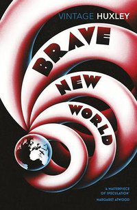 Brave New World (Vintage Classics 2004)