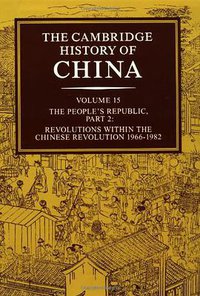 The Cambridge History of China, Vol. 15 (劍橋大學出版社 1991)