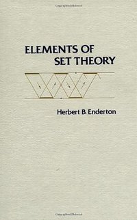 Elements of Set Theory (Academic Press 1977)