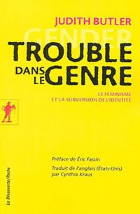 Trouble dans le genre (La Découverte 2006)