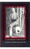 A Latterday Confucian