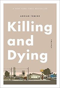 Killing and Dying (Drawn and Quarterly 2018)