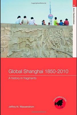 Global Shanghai, 1850-2010
