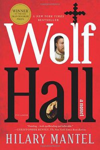 Wolf Hall (Henry Holt & Company 2009)