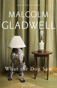 What the Dog Saw (Penguin UK 2009)