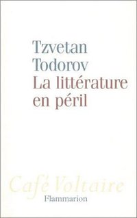 La littérature en péril (Flammarion 2006)