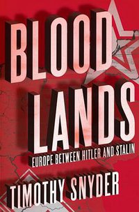 Bloodlands (Bodley Head 2010)