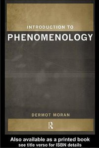 Introduction to phenomenology (Routledge 2013)