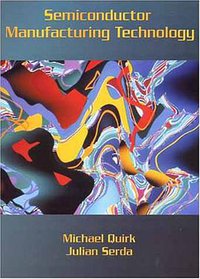 Semiconductor Manufacturing Technology (Prentice Hall 2000)