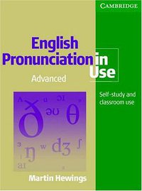 English Pronunciation in Use Advanced with Answers (劍橋大學出版社 2007)