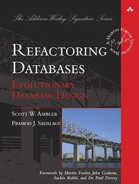 Refactoring Databases (Addison-Wesley Professional 2006)