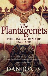 The Plantagenets (William Collins 2013)