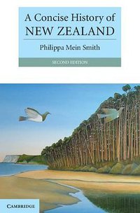 A Concise History of New Zealand (劍橋大學出版社 2011)