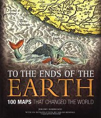 To the Ends of the Earth (David & Charles 2006)