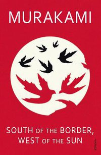 South of the Border, West of the Sun (Vintage 2000)