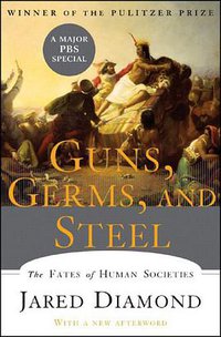 Guns, Germs, and Steel (W. W. Norton & Company 2005)