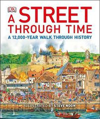 A Street Through Time (Candlewick 2014)