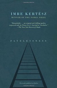 Fatelessness (Vintage 2004)