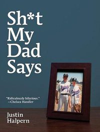 Shit My Dad Says (2010)