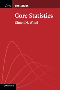 Core Statistics (劍橋大學出版社 2015)