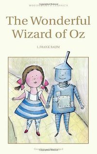 The Wizard of Oz (Wordsworth Editions Ltd 1993)