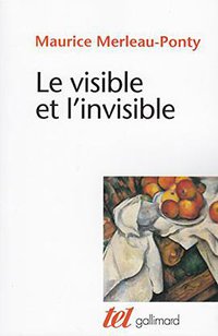 Le Visible et l'Invisible / Notes de travail (加利瑪出版社 1979)