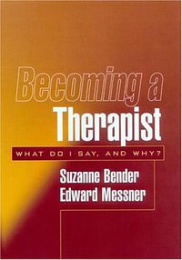 Becoming a Therapist (Guilford Pubn)