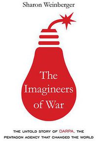 The Imagineers of War (Knopf 2017)