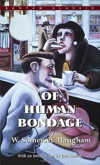 Of Human Bondage (Bantam Classics 1991)