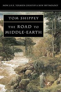 The Road to Middle-earth (HarperCollins 2005)
