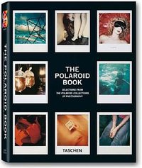 The Polaroid Book (Taschen 2008)