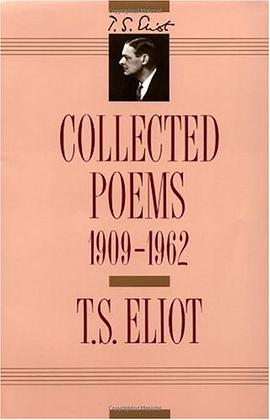 T. S. Eliot: Collected Poems, 1909-1962