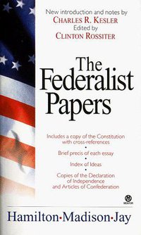 The Federalist Papers (Signet 1999)