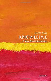 Knowledge (Oxford University Press 2014)