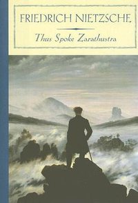 Thus Spoke Zarathustra (Barnes & Noble Classics 2007)