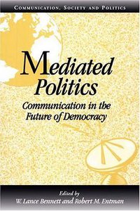 Mediated Politics (劍橋大學出版社 2000)